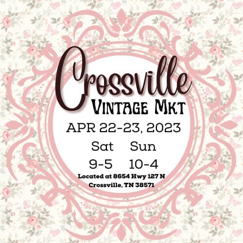 Crossville Vintage Market April 23rd 2023